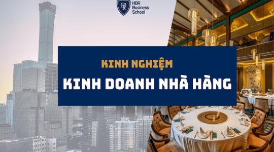 Chia sẻ kinh nghiệm kinh doanh nhà hàng