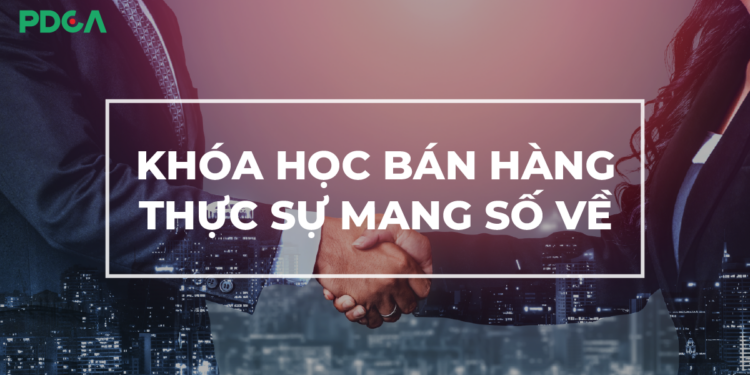 Học kinh doanh bán hàng thực sự hiệu quả hay không?