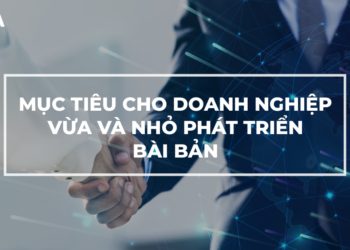 Mục tiêu cho doanh nghiệp là gì? Phân loại mục tiêu