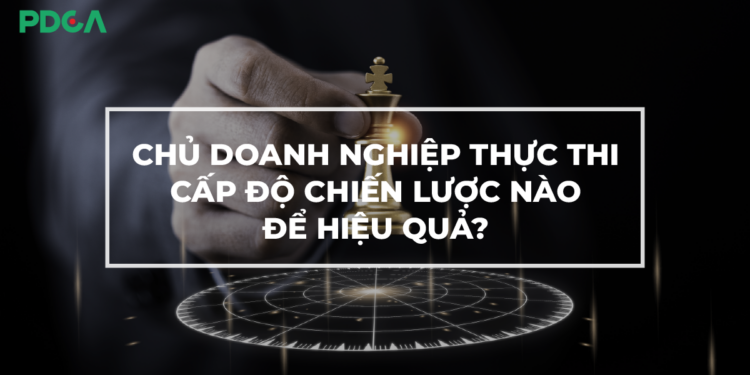 Định nghĩa cấp độ chiến lược công ty