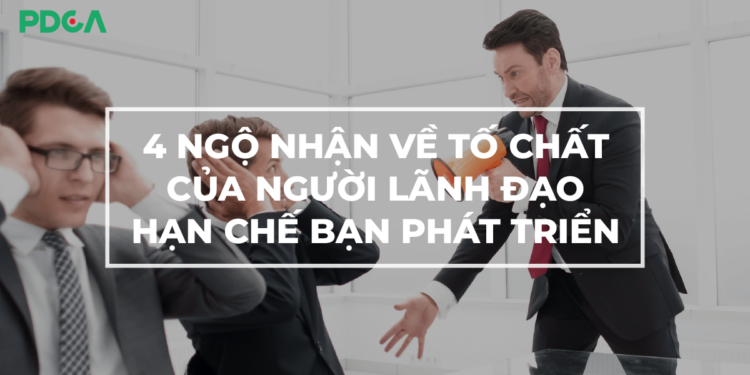 Bạn có thể đang ngộ nhận 4 điều về tố chất của lãnh đạo