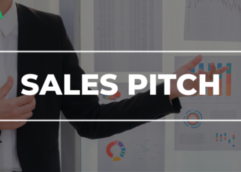 Sale Pitch là gì? Cách Tăng Hiệu Quả Của Sale Pitch?