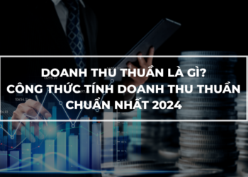 Doanh thu thuần là gì? Khác với lợi nhuận và doanh thu thế nào?