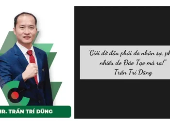 “Giỏi – dở đâu phải do nhân sự, phần nhiều do Đào Tạo mà ra!”