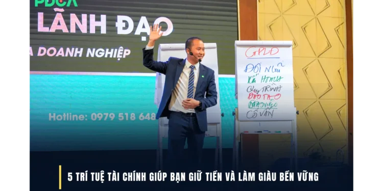 5 tri tue tai chinh giup ban giu tien va lam giau ben vung
