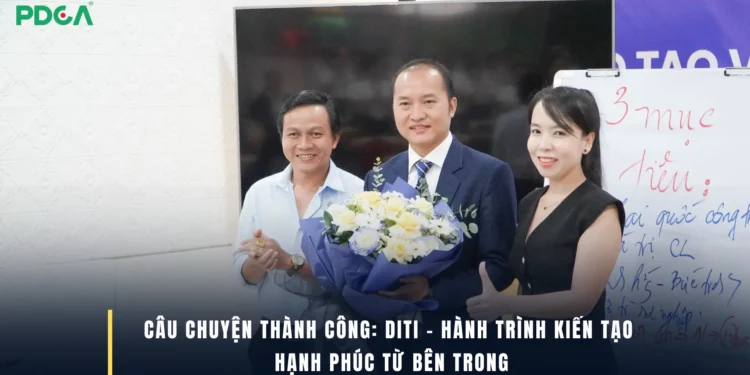 Câu chuyện thành công DiTi Mart – hành trình xây dựng doanh nghiệp bài bản, gắn kết đội ngũ, kiến tạo văn hóa hạnh phúc từ bên trong