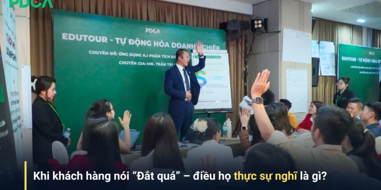 Khi khách hàng nói “đắt quá” – họ thực sự nghĩ gì trong quá trình bán hàng?