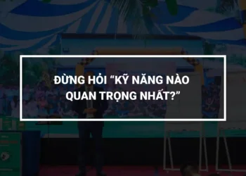 Kỹ năng quan trọng nhất