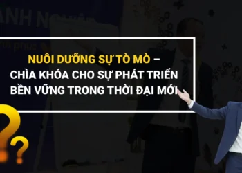 Sự tò mò giúp phát triển tư duy