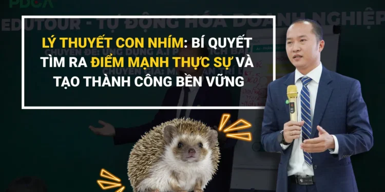 Lý thuyết Con Nhím với ba vòng tròn giao nhau thể hiện đam mê, năng lực và nhu cầu xã hội.