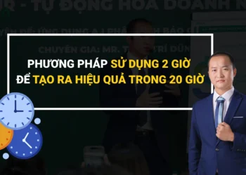 Phương pháp sử dụng 2 giờ để tạo ra hiệu quả trong 20 giờ