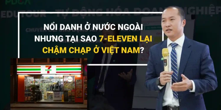 7-eleven-viet-nam-vi-sao-cham
