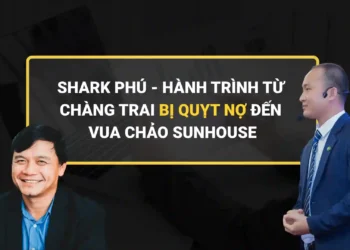 Shark Phú - Hành trình từ chàng trai bị quỵt nợ đến vua chảo Sunhouse