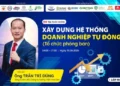 Tự động hóa doanh nghiệp: Bí quyết xây doanh nghiệp tự vận hành từ thực tiễn 16 năm